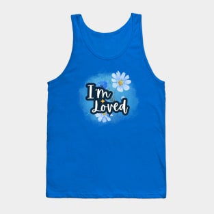 I'm loved, Positive Affirmations Tank Top